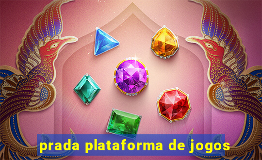 prada plataforma de jogos